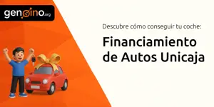 Financiamiento de Autos Unicaja: Descubre Cómo Conseguir tu Coche