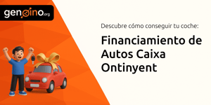 Financiamiento de Autos Caixa Ontinyent: Descubre Cómo Conseguir tu Coche