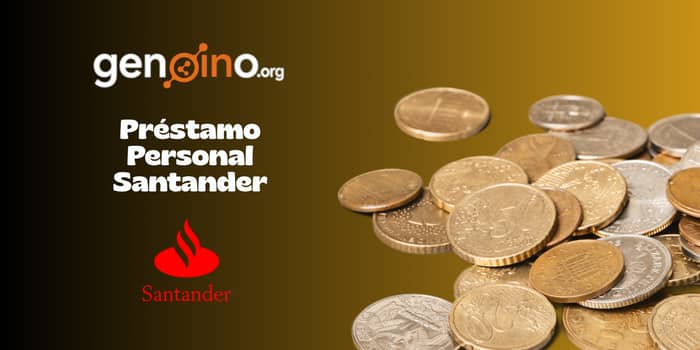 Préstamo Personal Santander: Vea todo lo que necesita saber