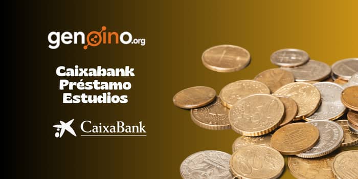 Caixabank Préstamo Estudios: Vea todo lo que necesita saber